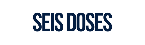 SEIS DOSES